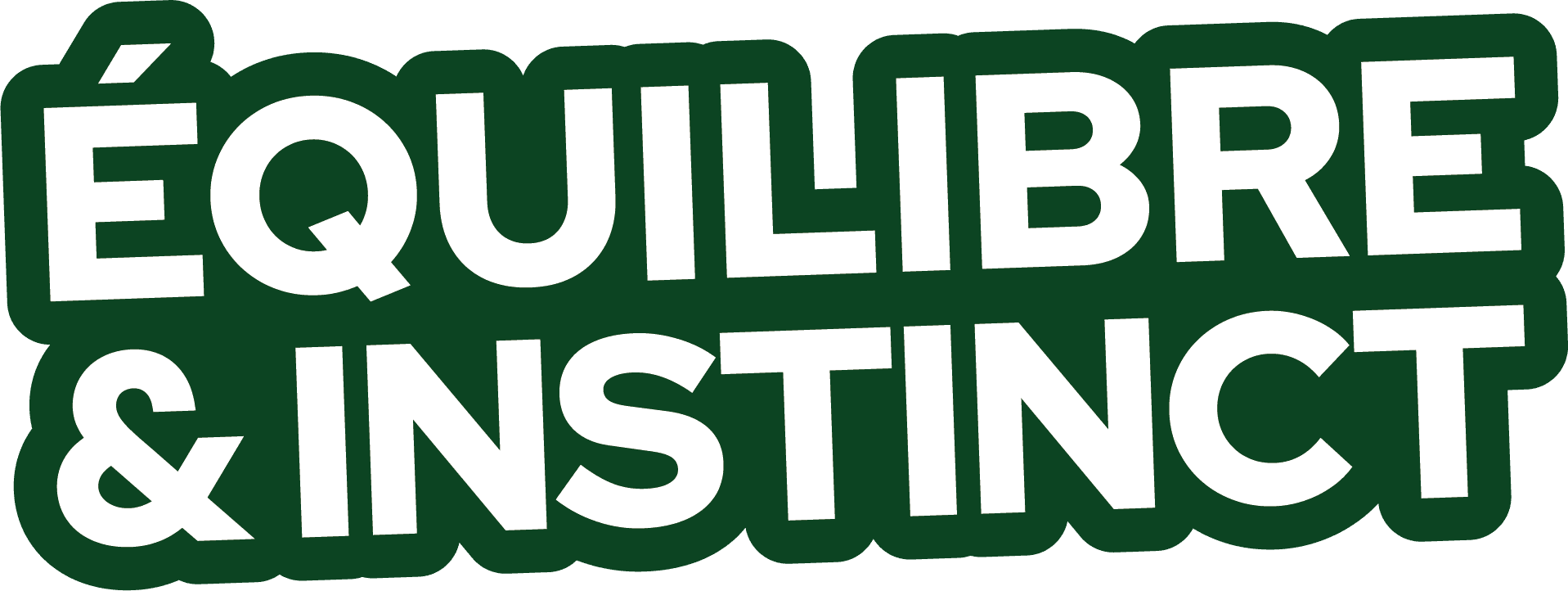 Equilibre et Instinct